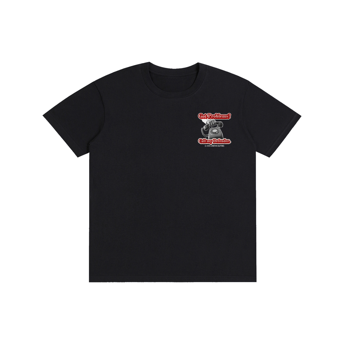 Got Problems? T-Shirt