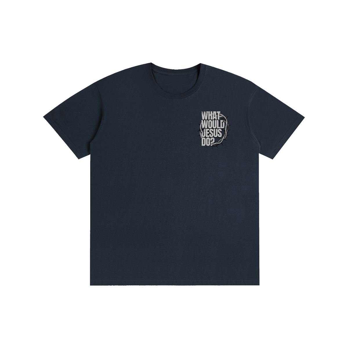What would Jesus Do? T-Shirt