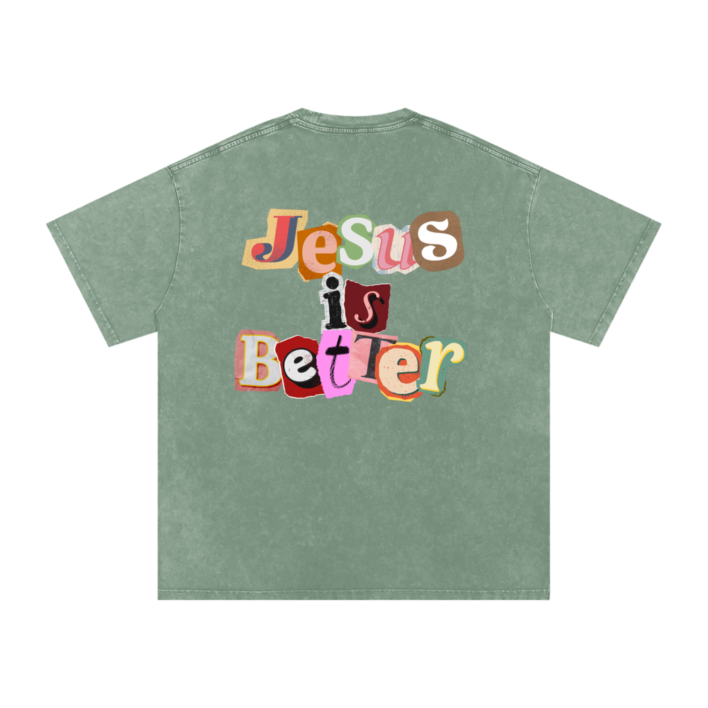 Jesus is Better Tee