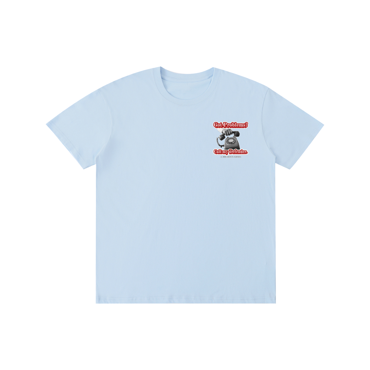 Got Problems? T-Shirt