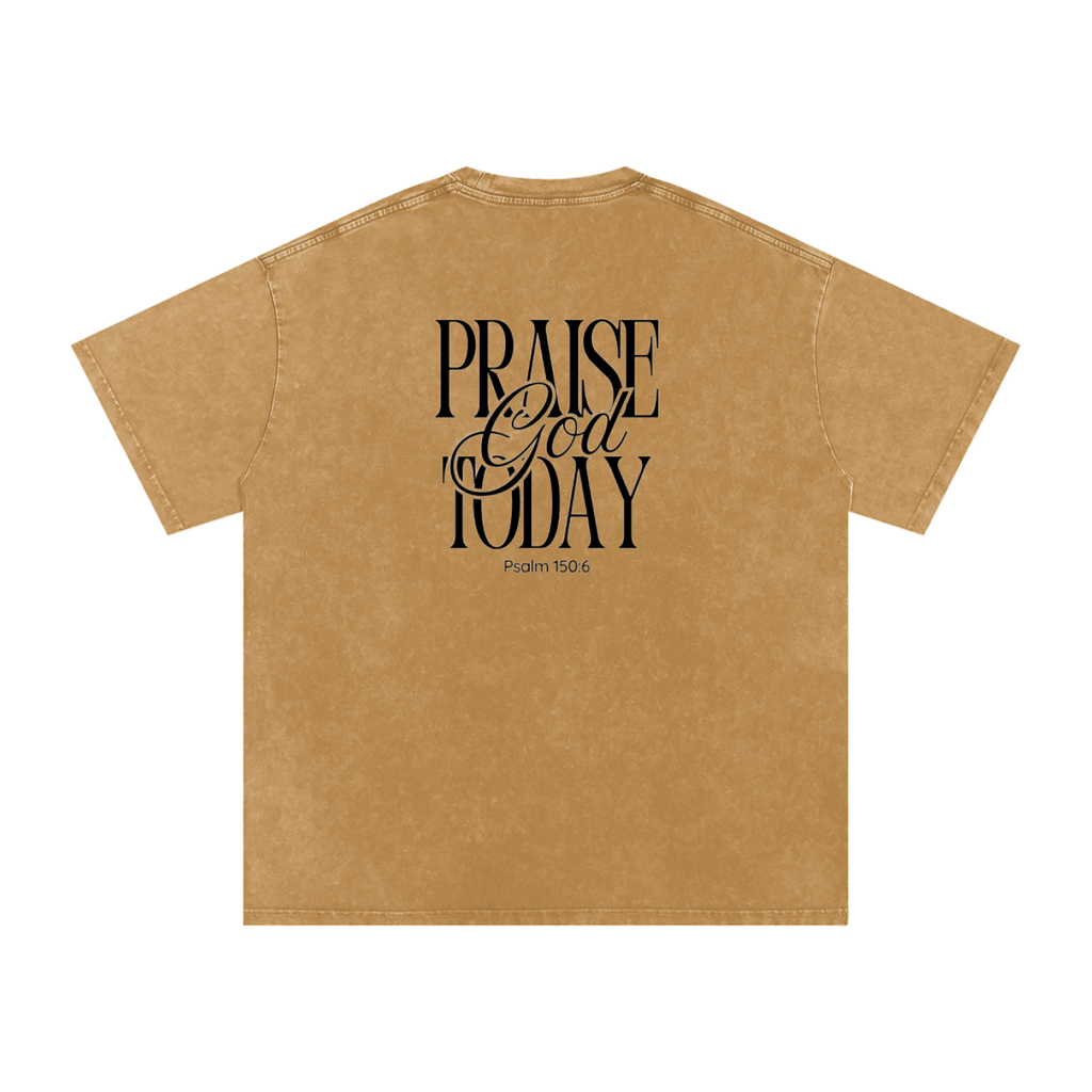 Praise God Today Tee
