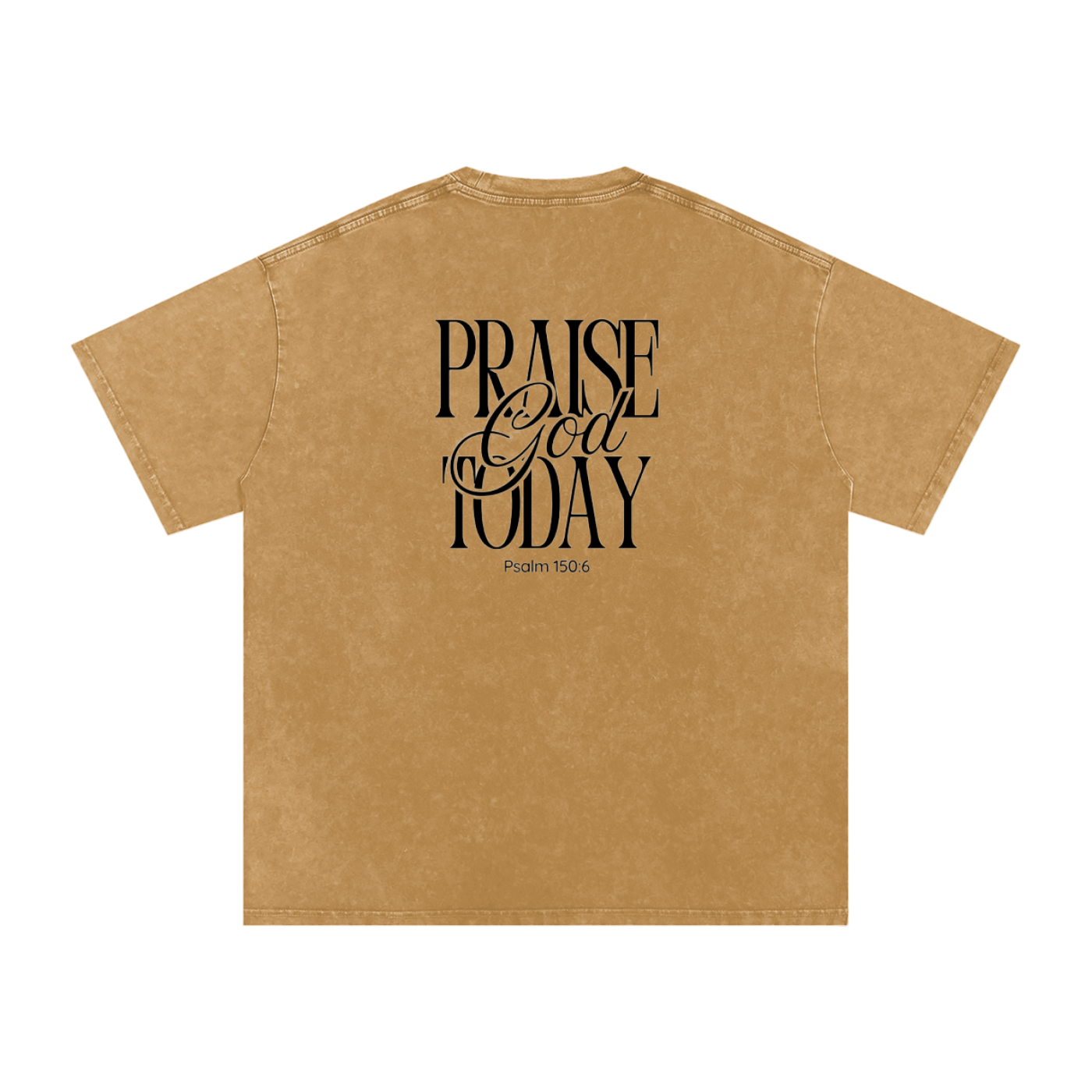 Praise God Today Tee