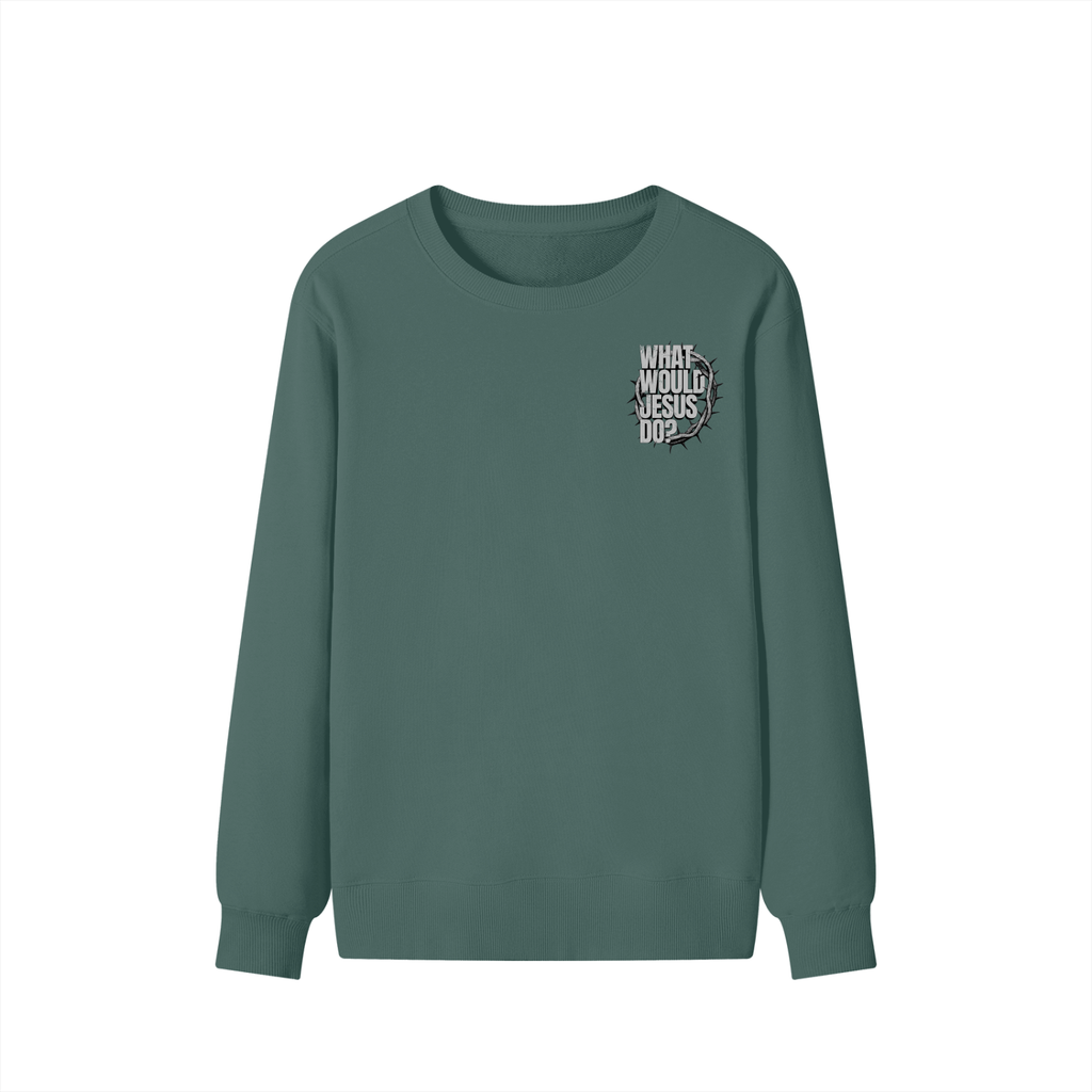What Would Jesus Do? Sweatshirt