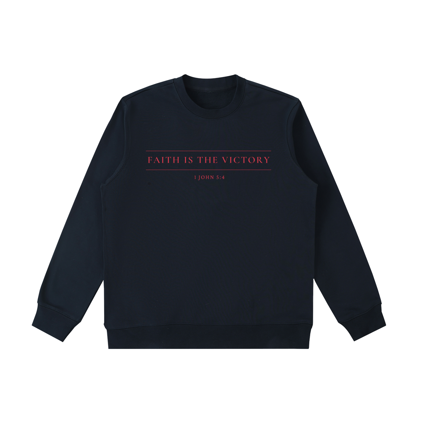 Faith is the Victory Sweatshirt