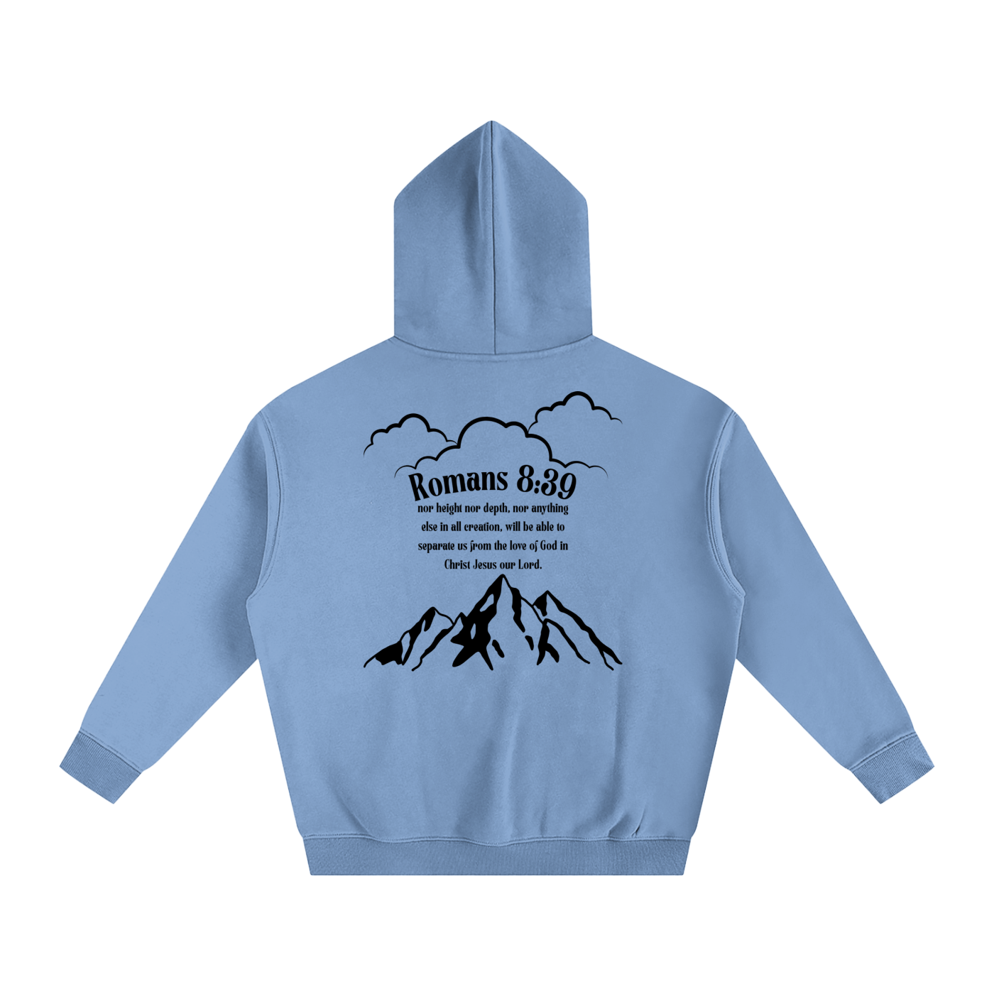 Romans 8:39 Hoodie