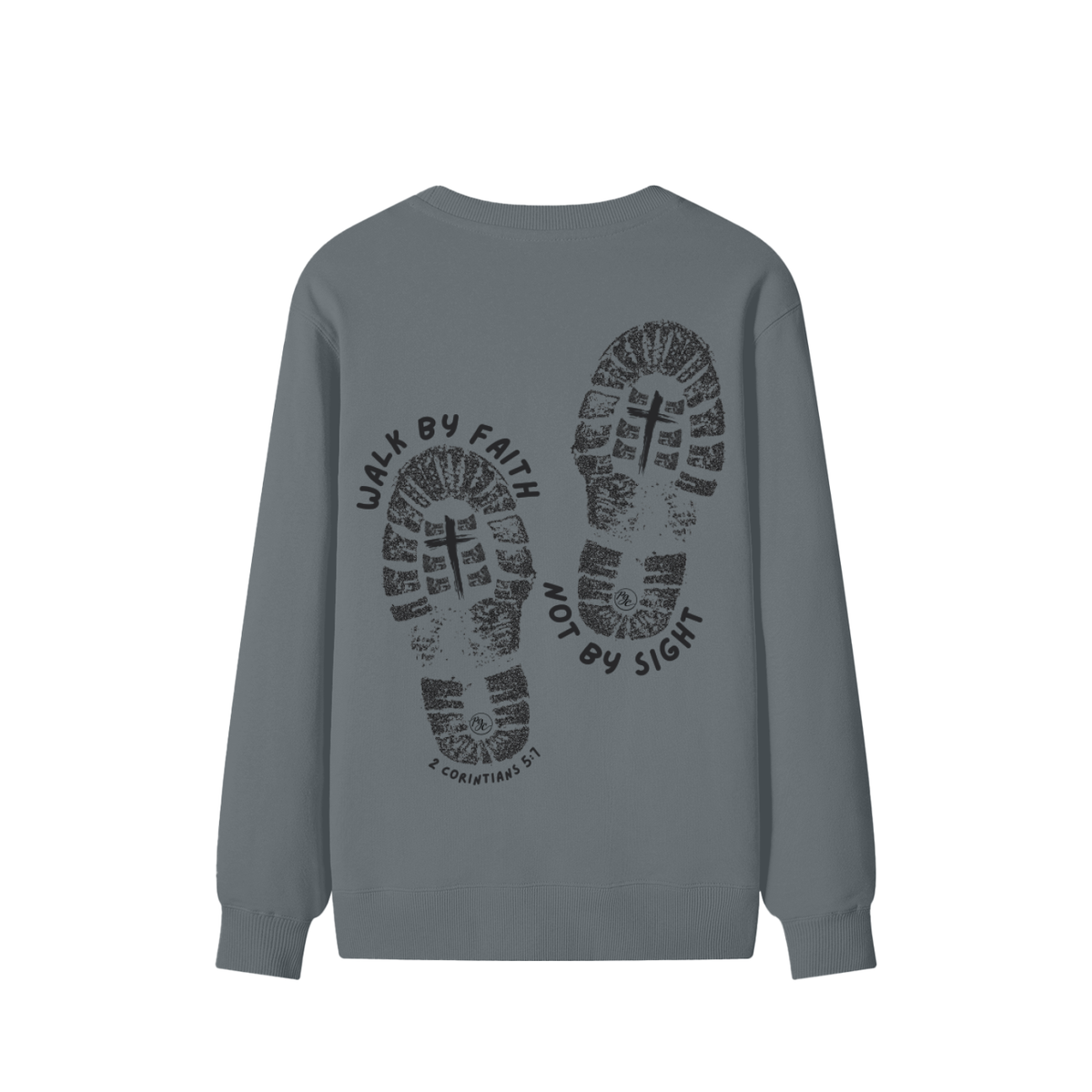 Walk by Faith Sweatshirt