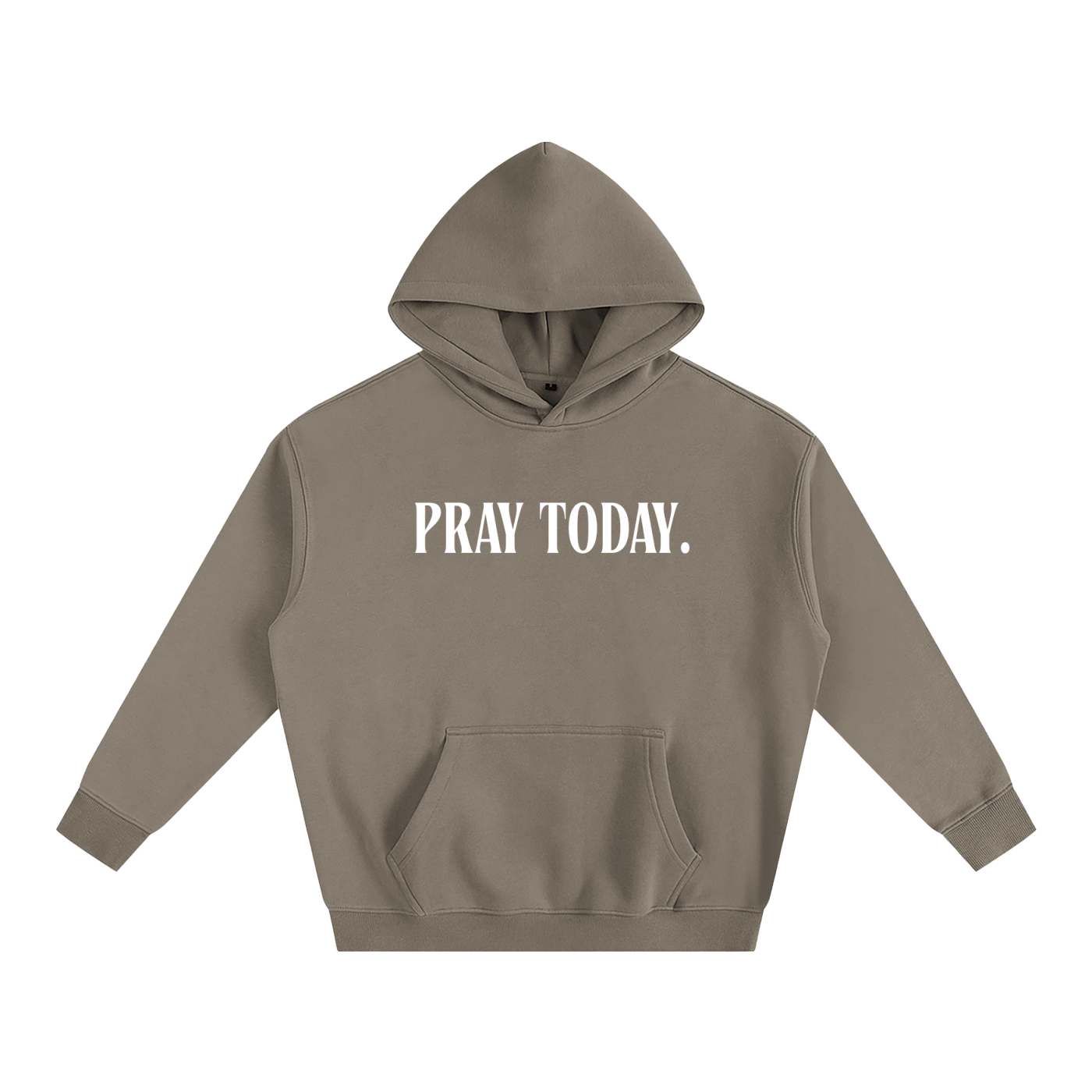 Pray Today. Hoodie