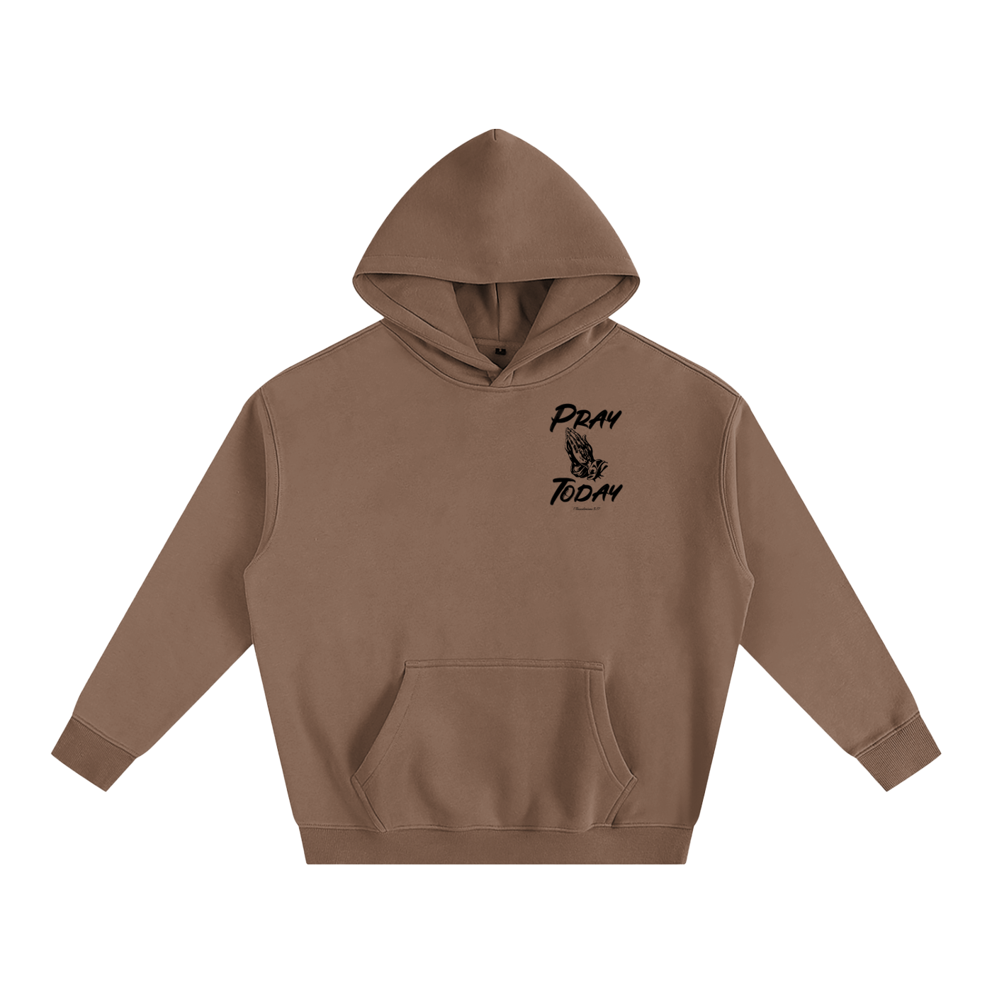 Pray Today Hoodie