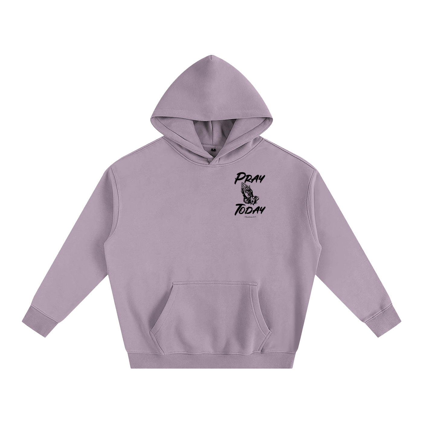 Pray Today Hoodie
