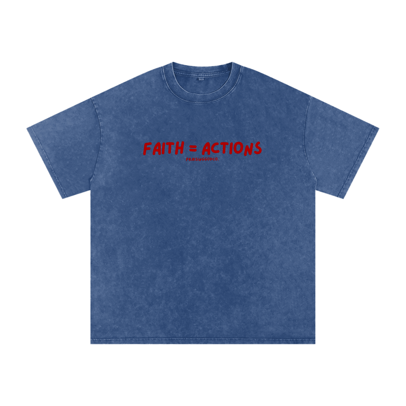 Faith = Actions Tee