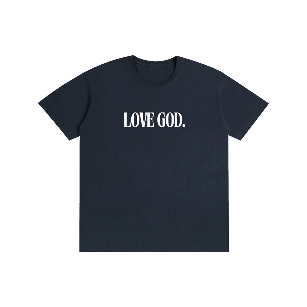 Love God. T-shirt