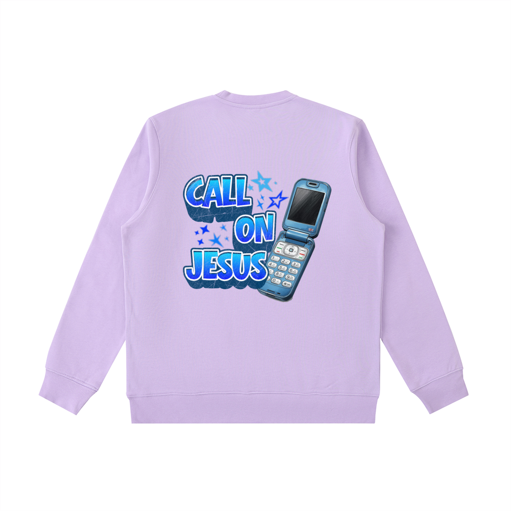 Call on Jesus Sweatshirt