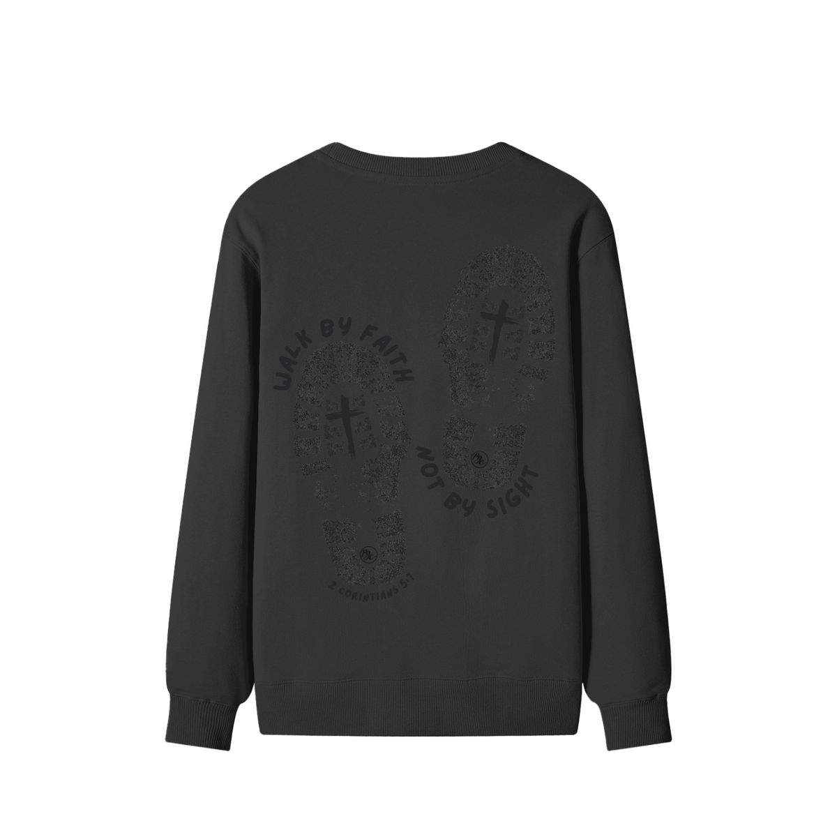 Walk by Faith Sweatshirt