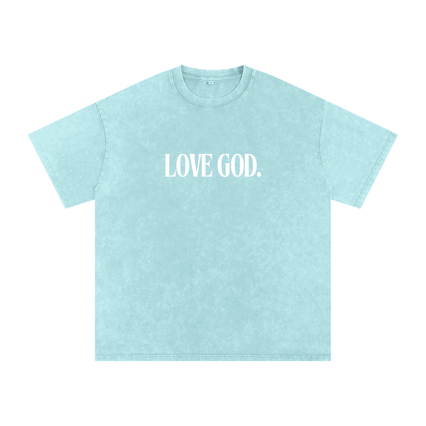 Love God. Tee
