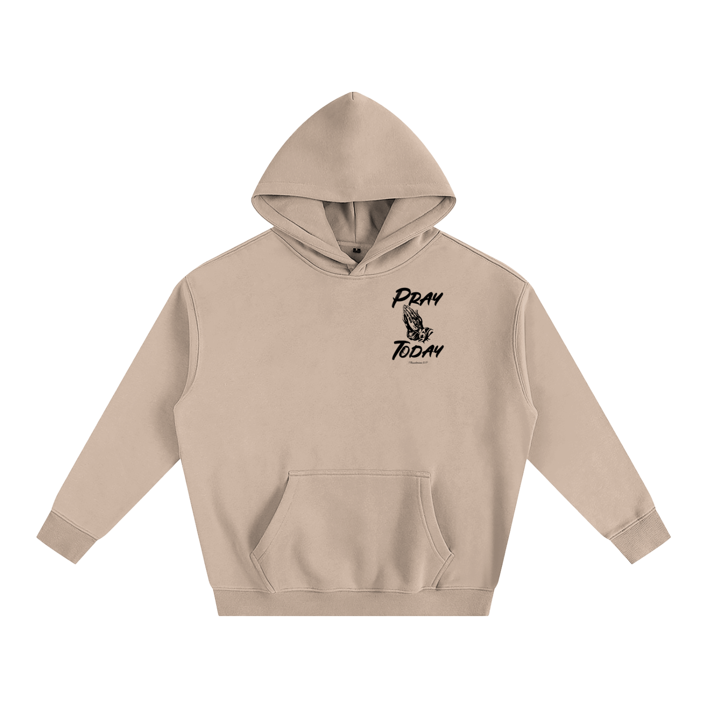 Pray Today Hoodie