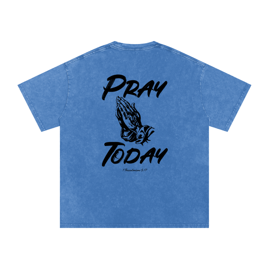 Pray Today Tee