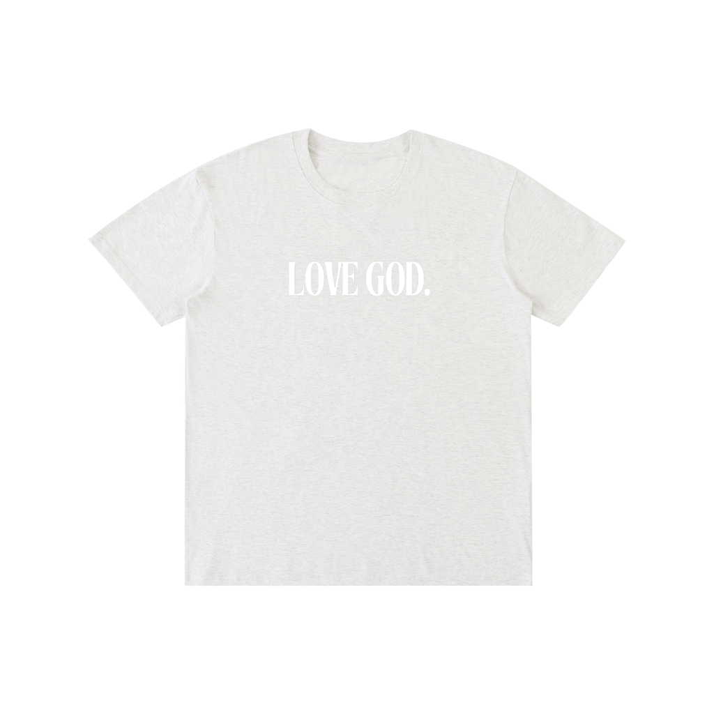 Love God. T-shirt