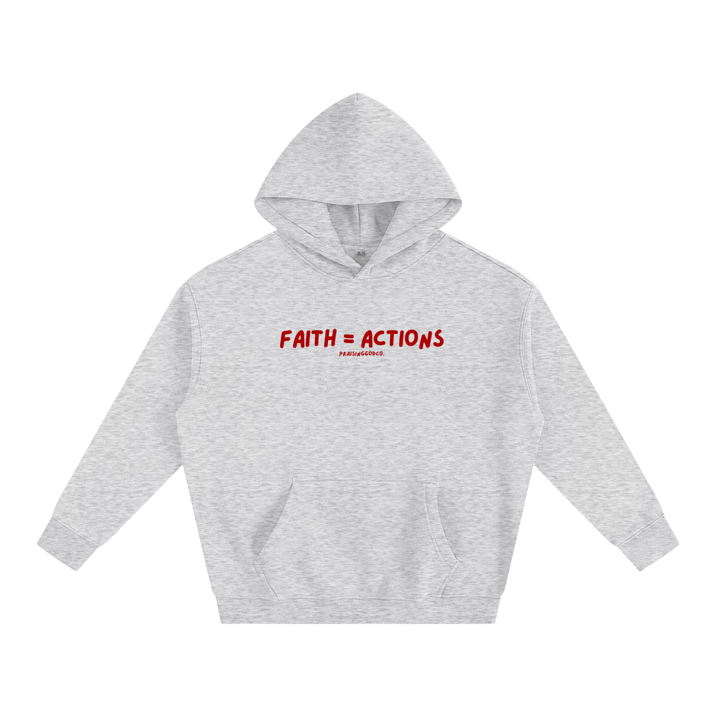 Faith = Actions Hoodie