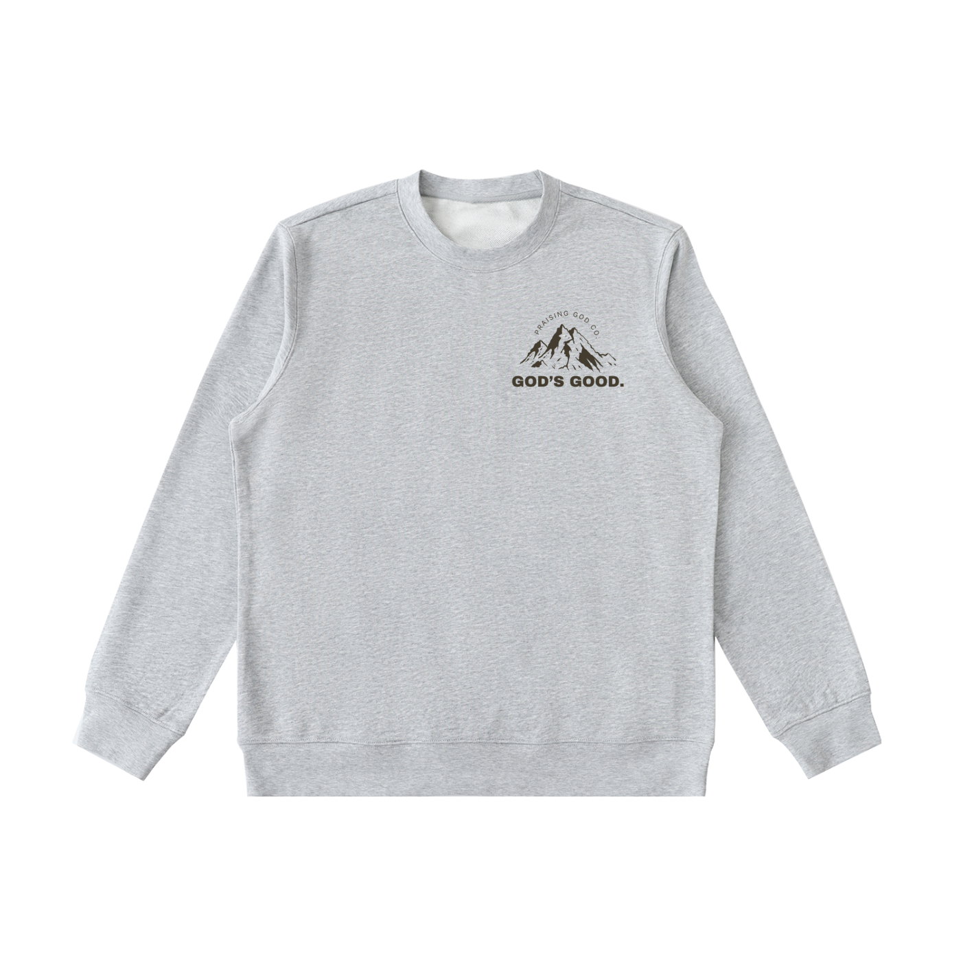 God's Good Sweatshirt