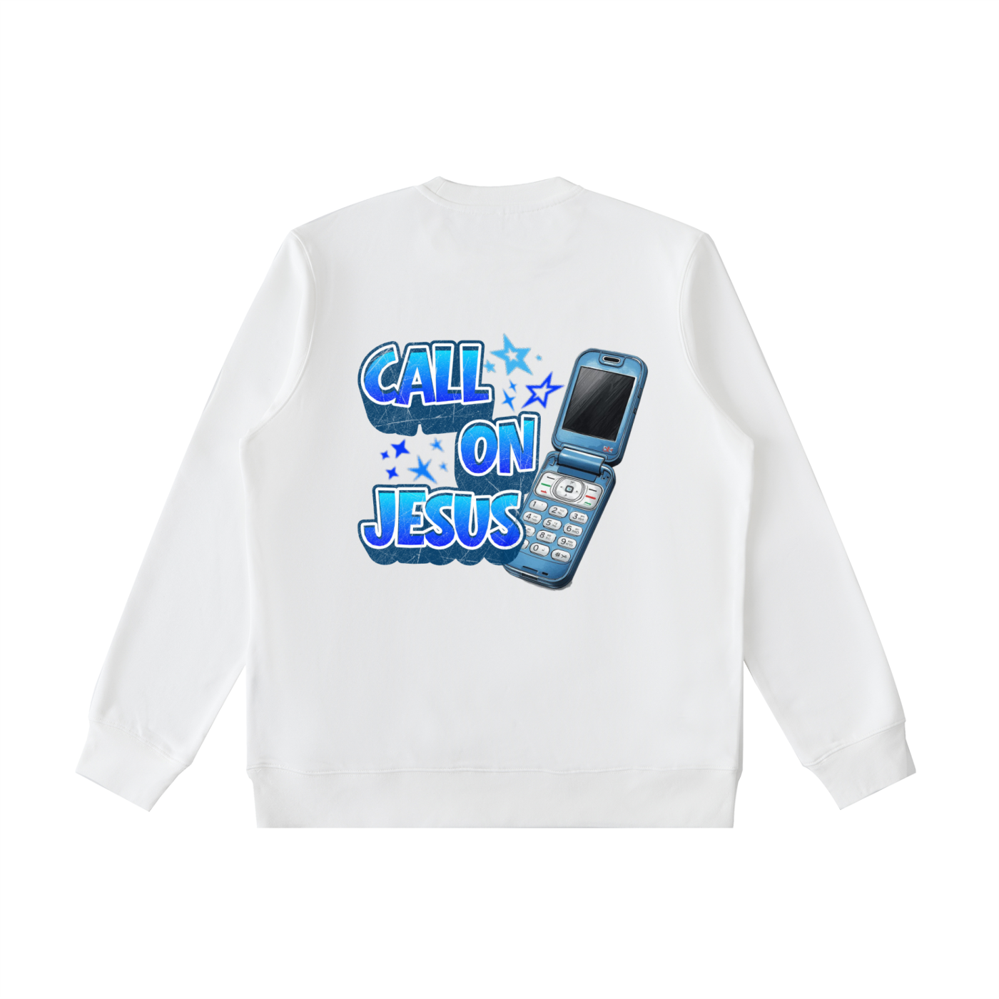 Call on Jesus Sweatshirt