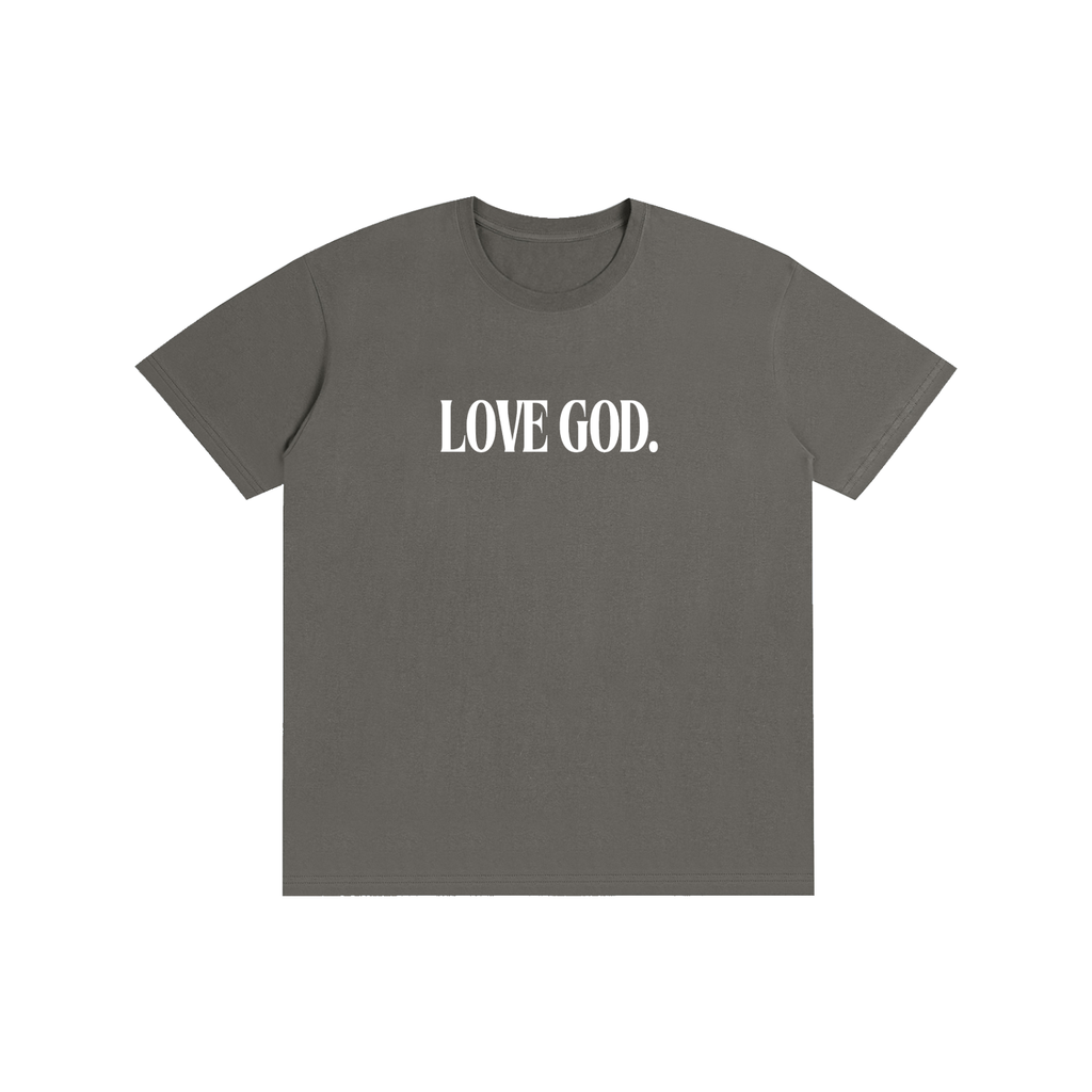 Love God. T-shirt