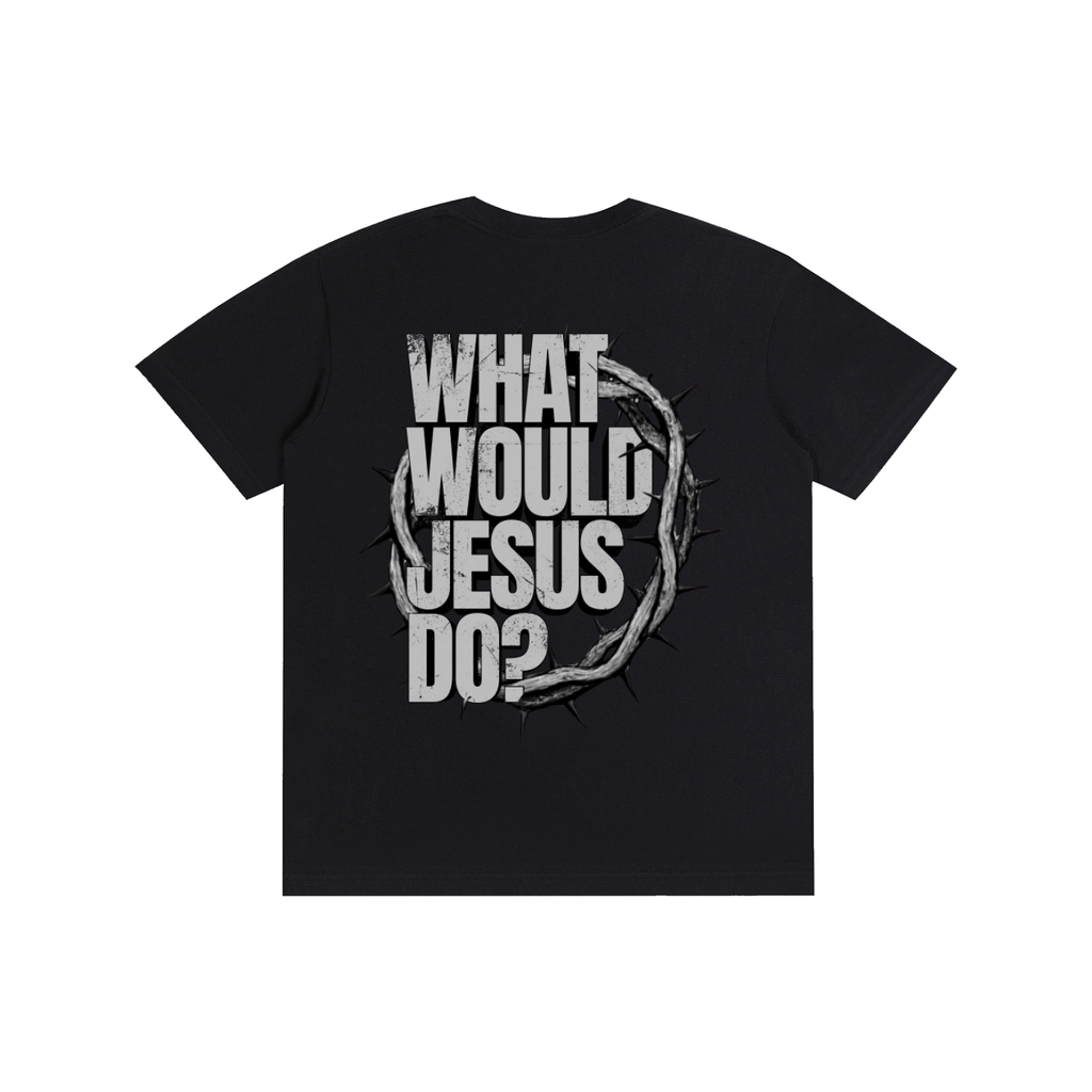 What would Jesus Do? T-Shirt