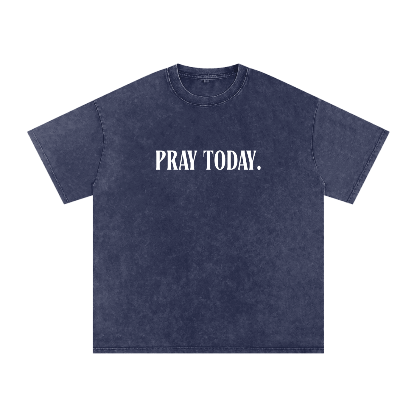 Pray Today. Tee