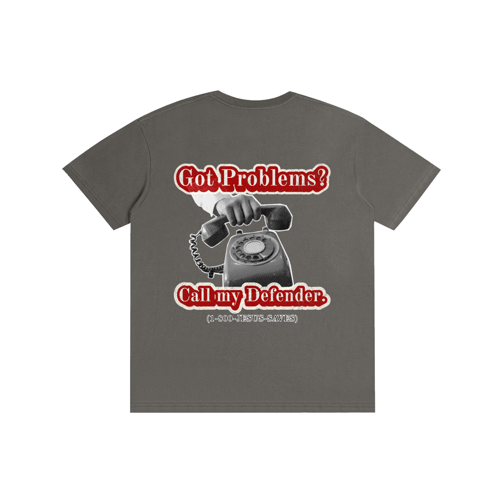 Got Problems? T-Shirt