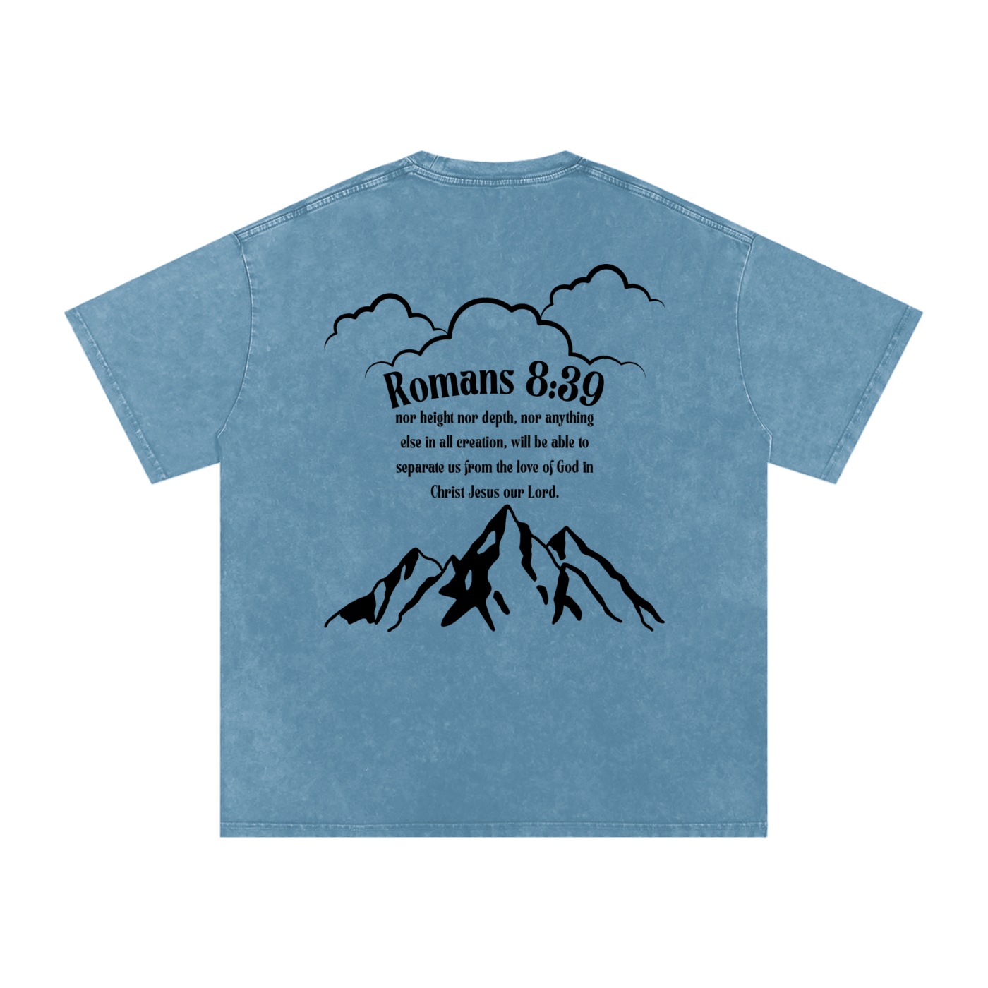 Romans 8:39 Tee