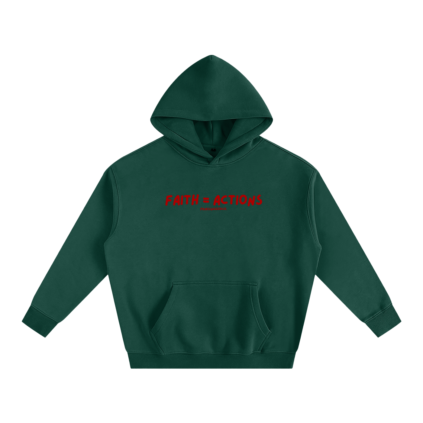 Faith = Actions Hoodie