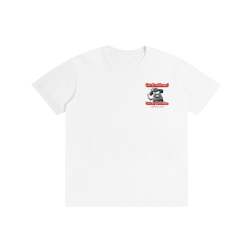 Got Problems? T-Shirt