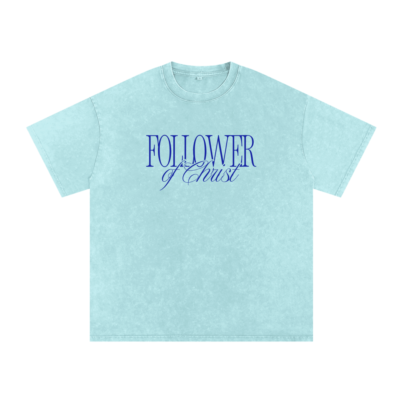 Follower of Christ Tee