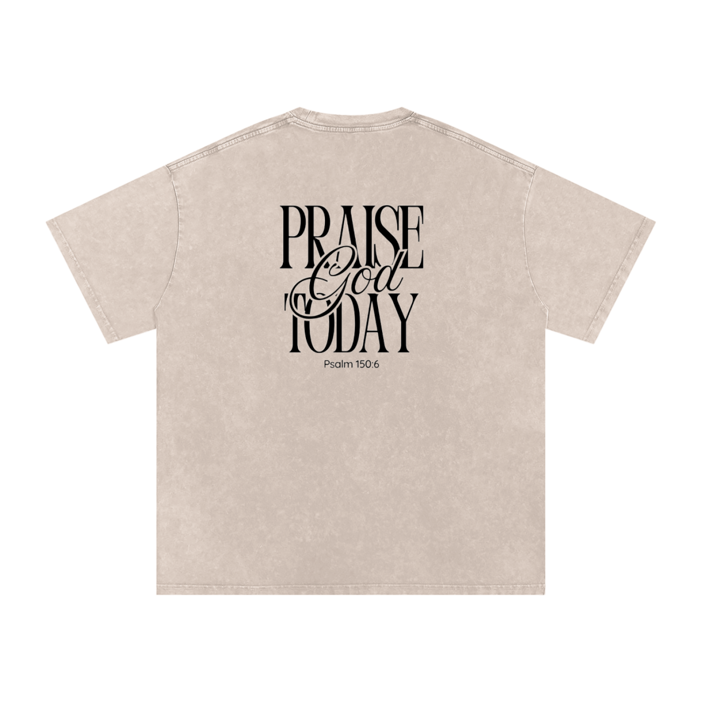 Praise God Today Tee