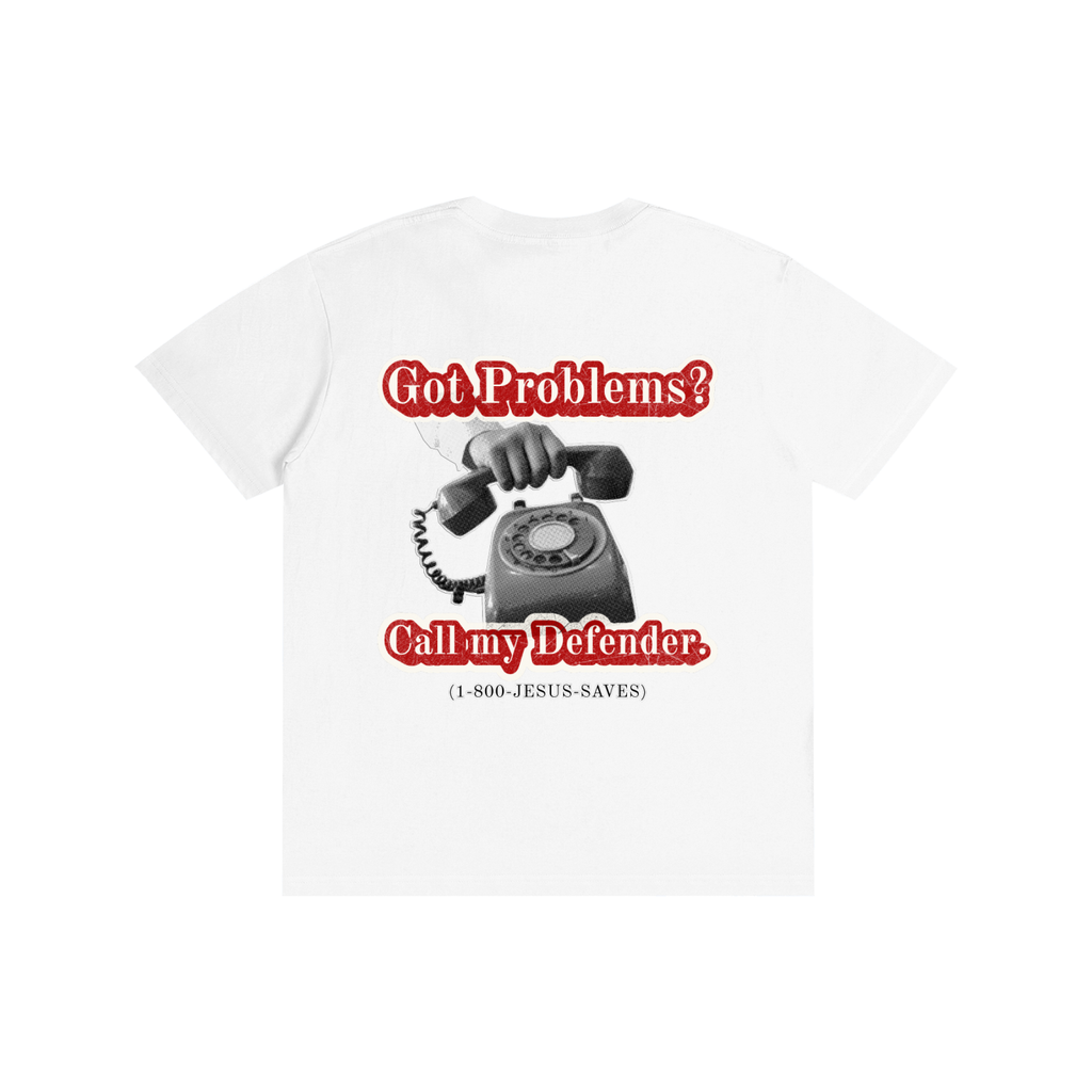 Got Problems? T-Shirt