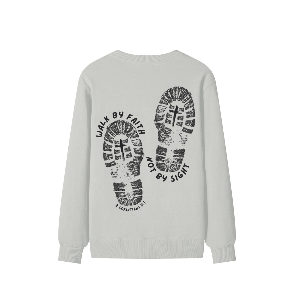 Walk by Faith Sweatshirt