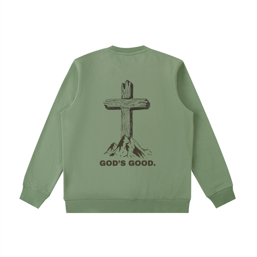 God's Good Sweatshirt