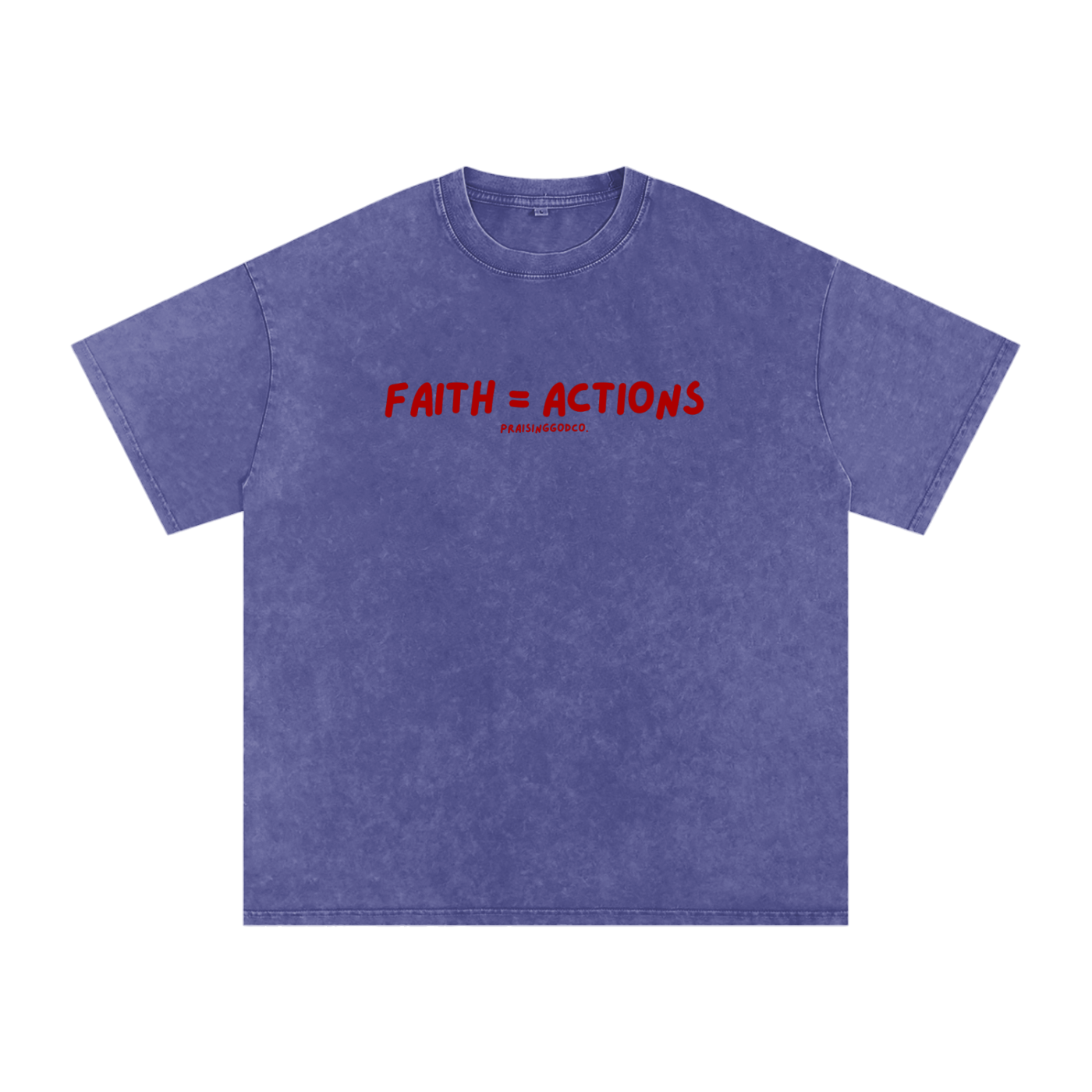 Faith = Actions Tee