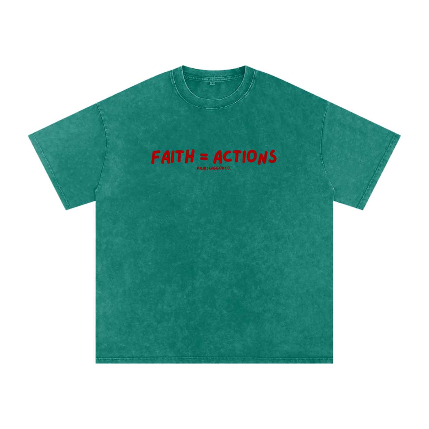 Faith = Actions Tee