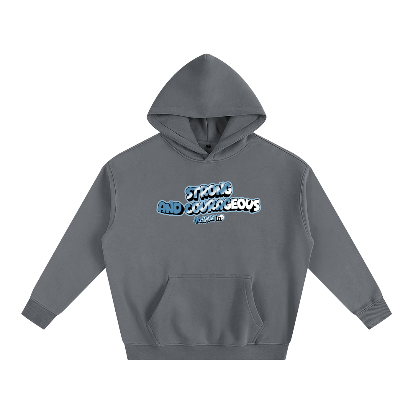 Strong and Courageous Hoodie