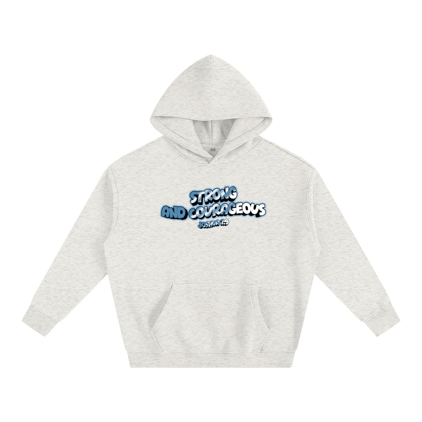 Strong and Courageous Hoodie