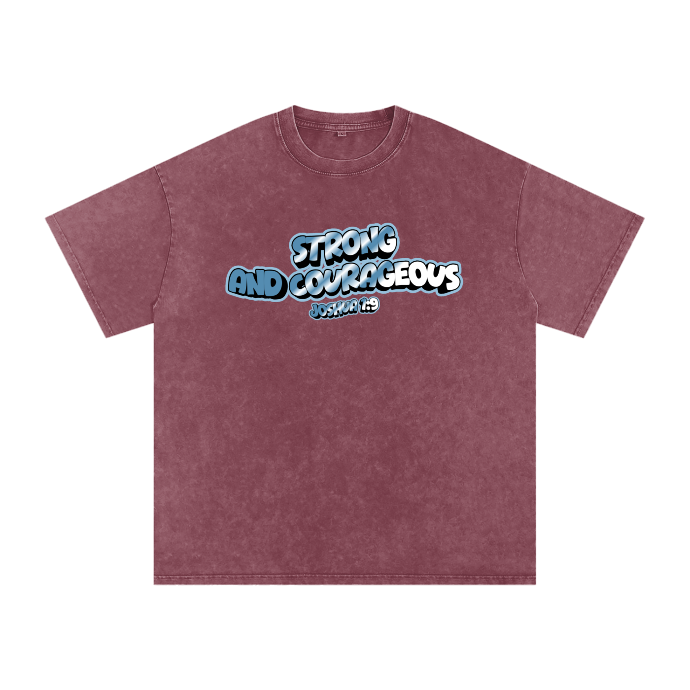 Strong and Courageous Tee