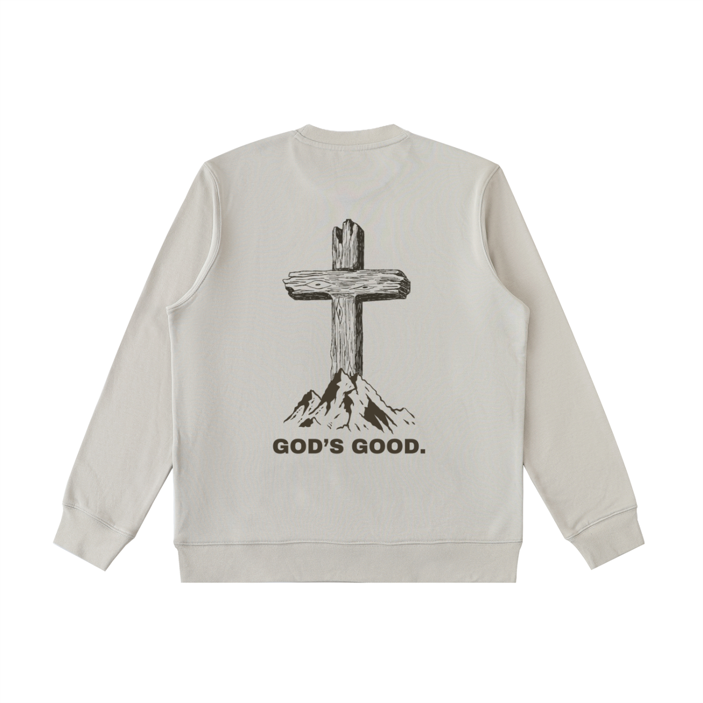 God's Good Sweatshirt