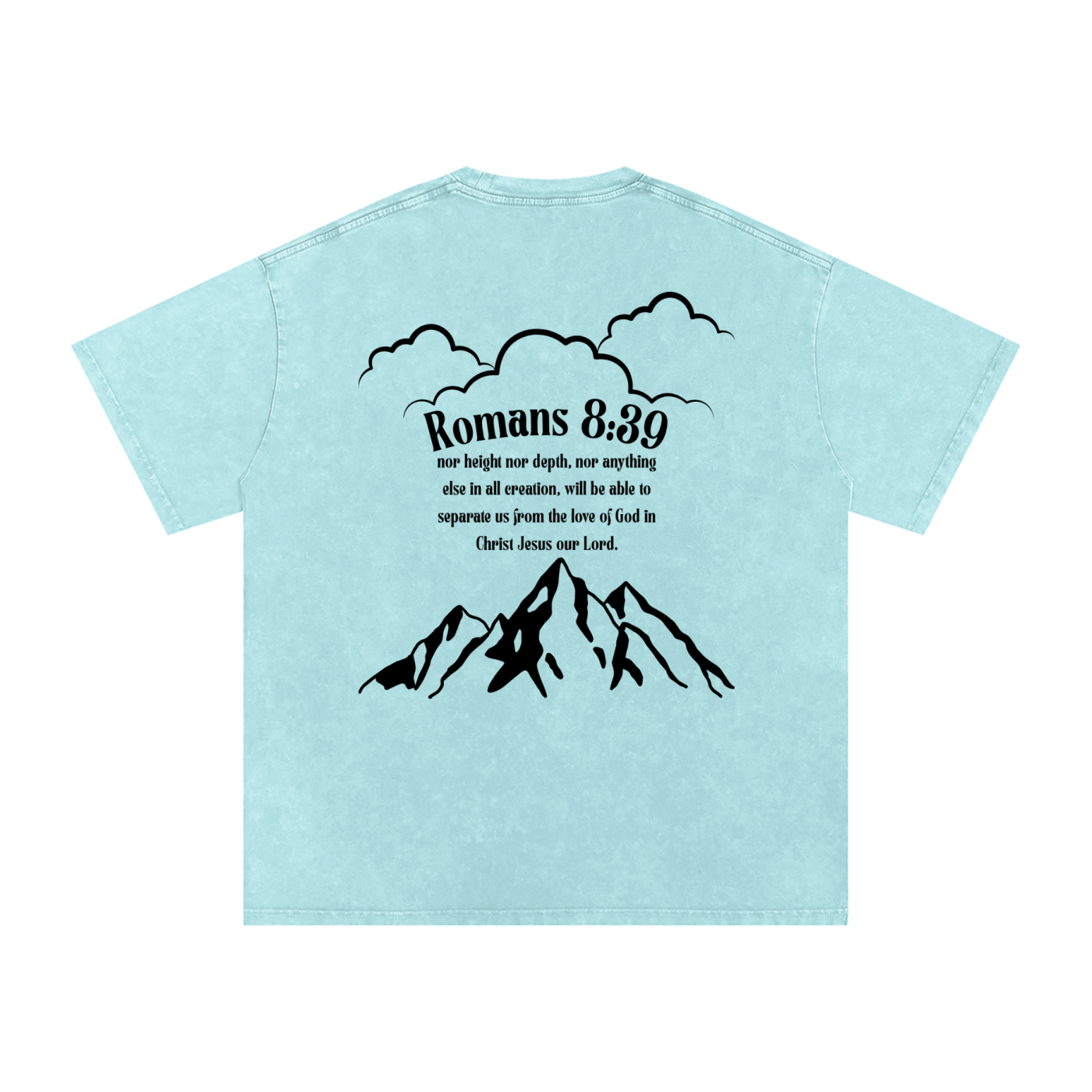 Romans 8:39 Tee