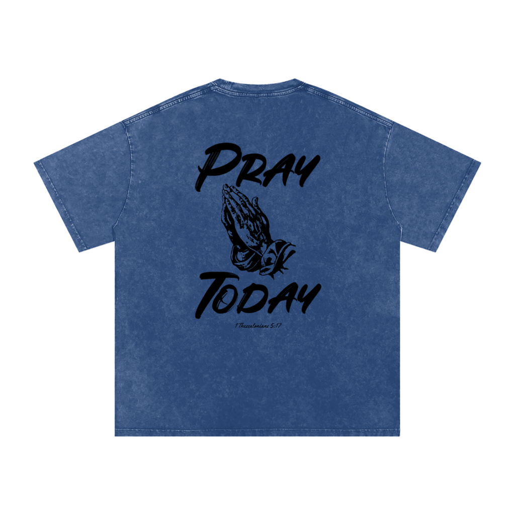 Pray Today Tee