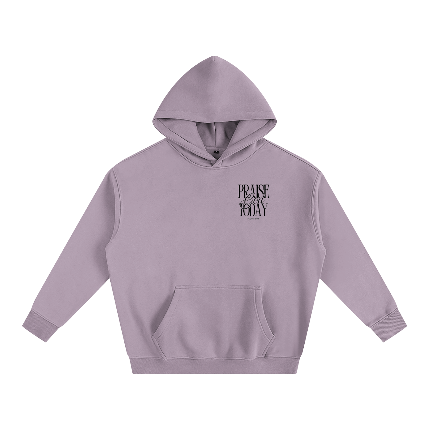 Praise God Today Hoodie