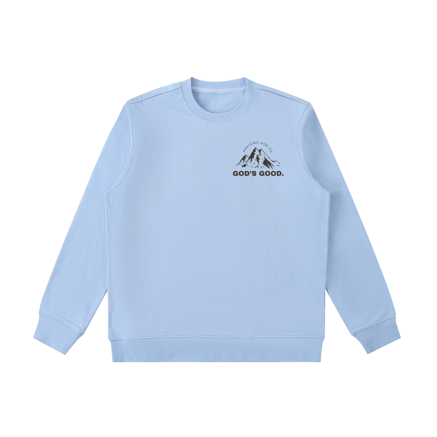God's Good Sweatshirt