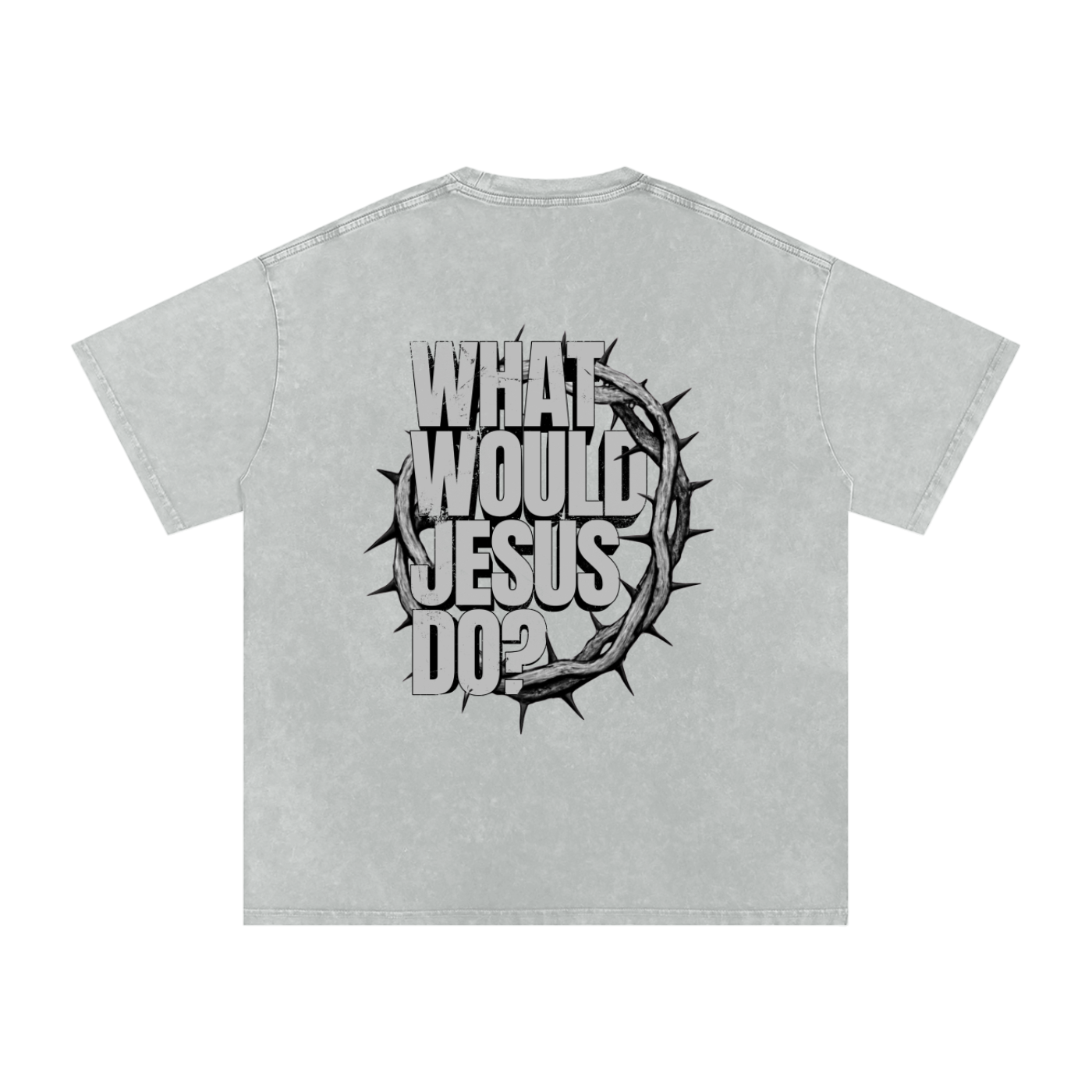 What Would Jesus Do? Oversized  T-Shirt