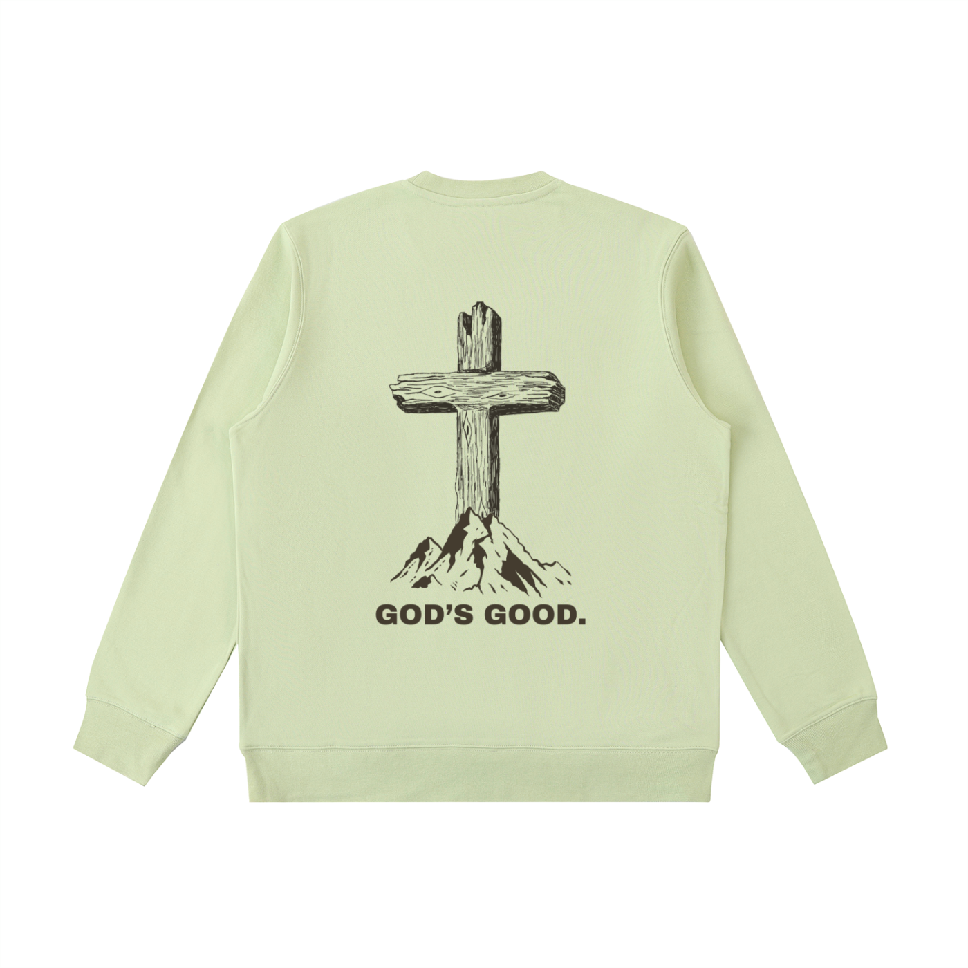 God's Good Sweatshirt