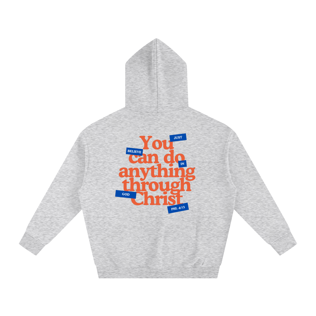 Through Christ Hoodie