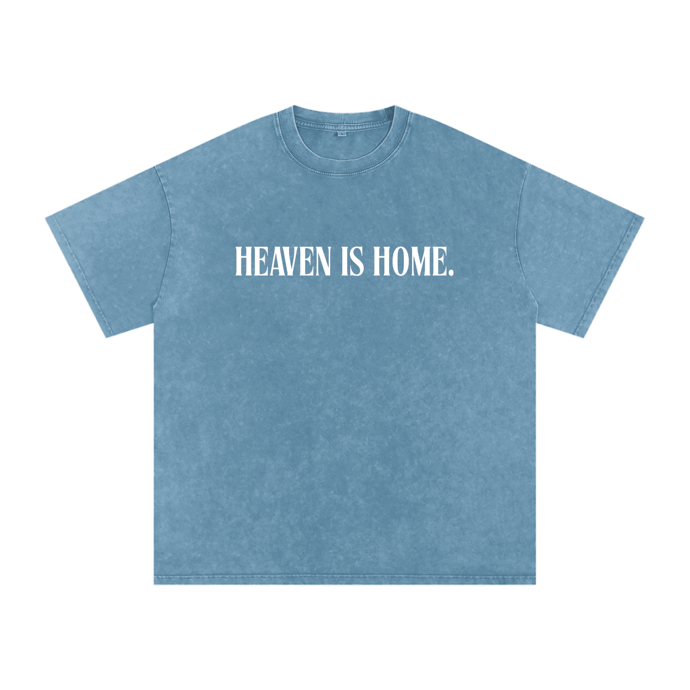 Heaven Is Home. Tee
